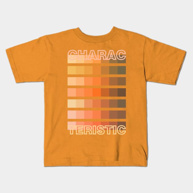 BROWN ORANGE TONE / CHARACTERISTIC Kids T-Shirt by DDP Design Studio